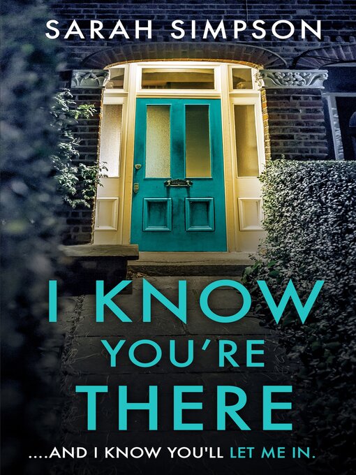 Title details for I Know You're There by Sarah Simpson - Wait list